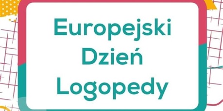 EUROPEJSKI DZIEŃ LOGOPEDY