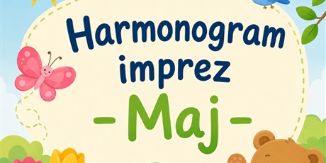 Harmonogram Imprez - Maj