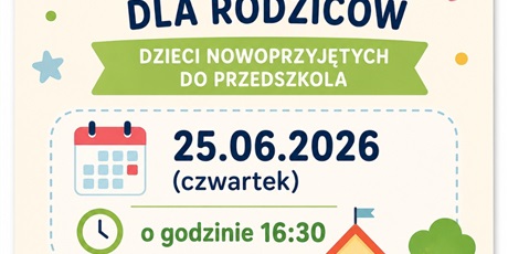 ZEBRANIE DLA RODZICÓW DZIECI NOWOPRZYJĘTYCH
